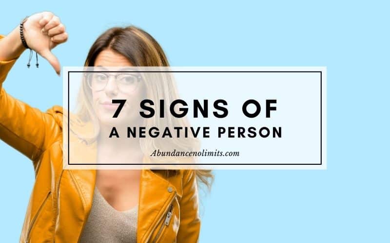 7 Signs of a Negative Person