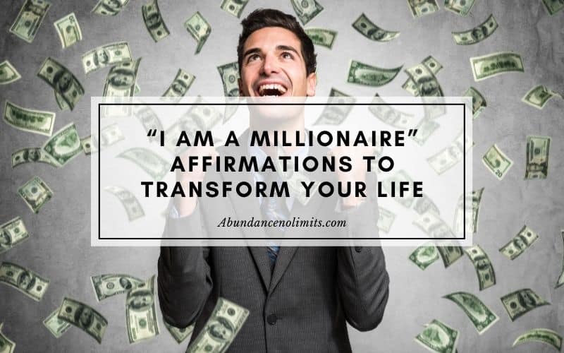 I am a Millionaire Affirmations