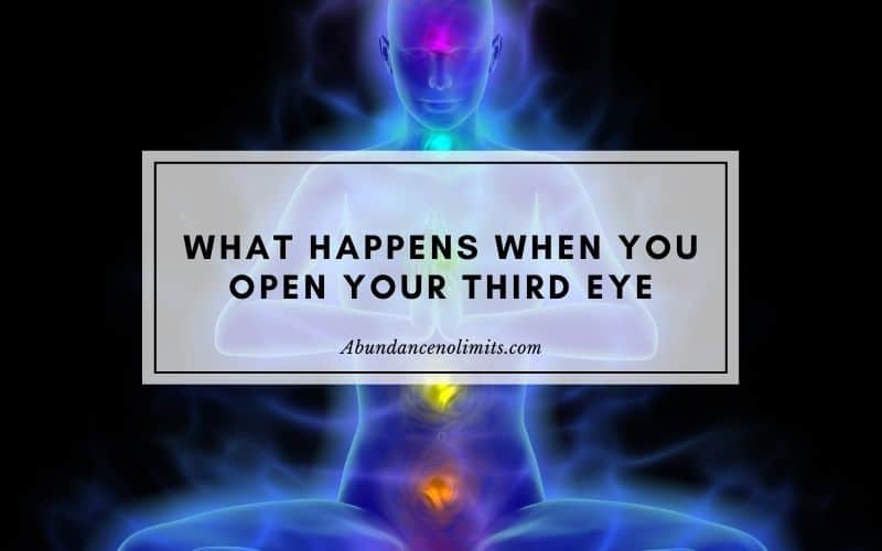 What happens when you open your third eye