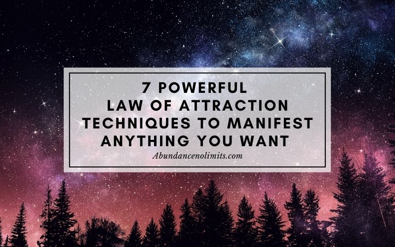 Law of Attraction Techniques