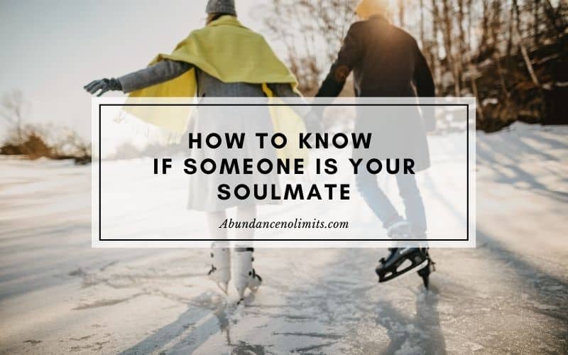 How to know if someone is your soulmate