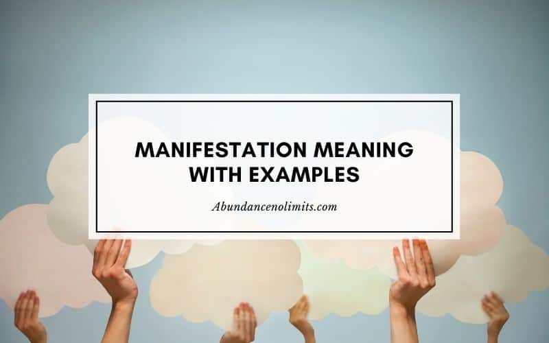 Manifestation Meaning with Examples