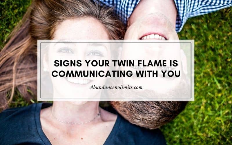 Signs Your Twin Flame is Communicating with You