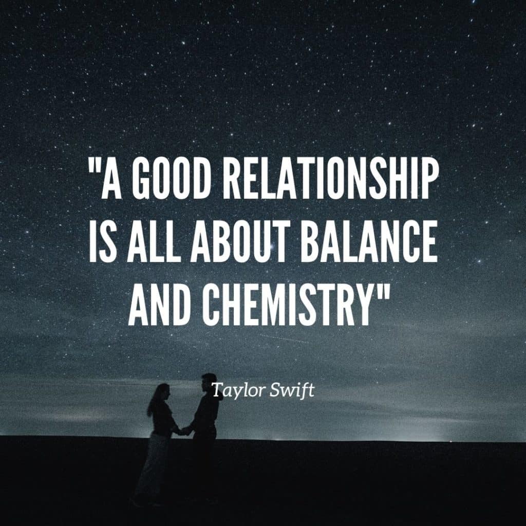 chemistry in the relationship quote