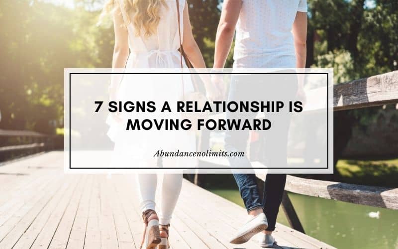 7 signs a relationship is moving forward