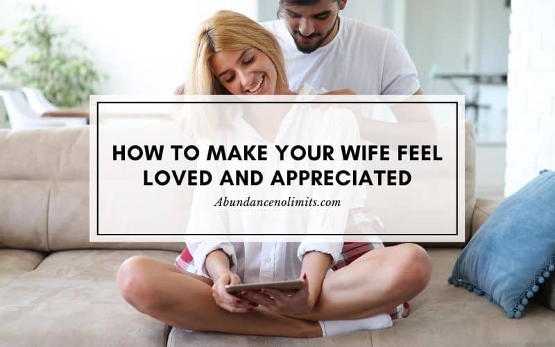how to make your wife feel loved and appreciated