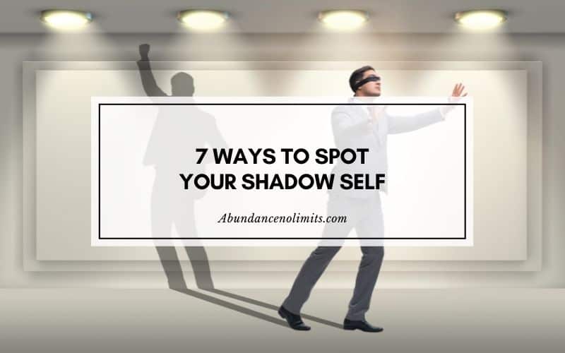 7 Ways to Spot Your Shadow Self