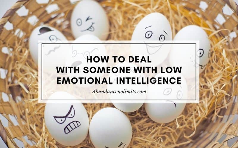 How to Deal with Someone with Low Emotional Intelligence
