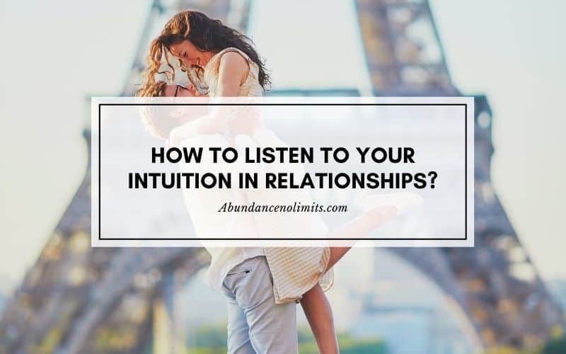 How to Listen to Your Intuition in Relationships