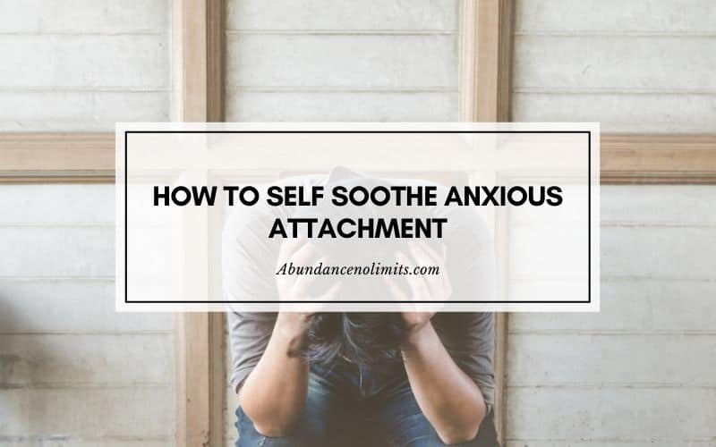 How To Self Soothe Anxious Attachment Pdf