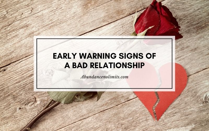 early warning signs of a bad relationship