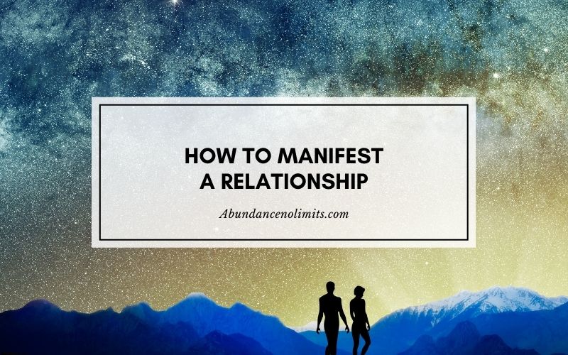 manifesting a relationship with a specific person