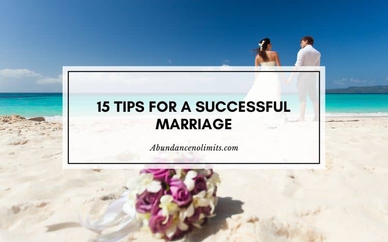 15 Tips for a Successful Marriage