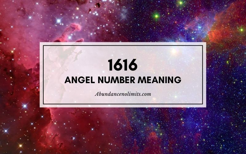 1616 Angel Number Meaning