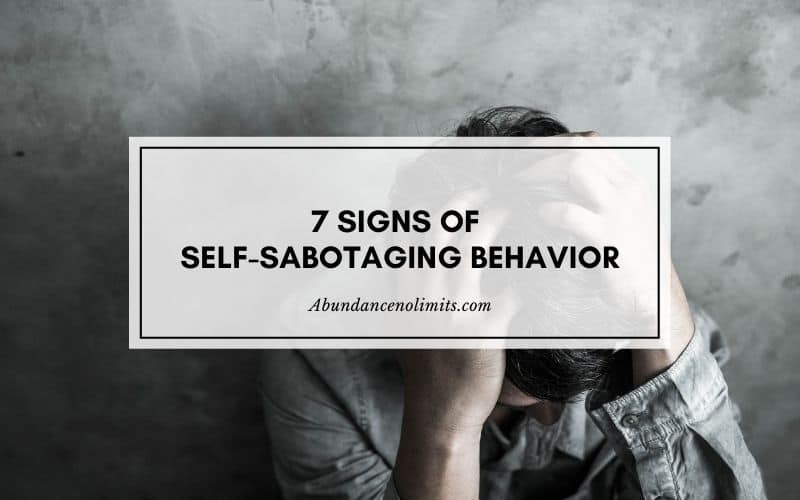 Signs of Self-Sabotaging Behavior