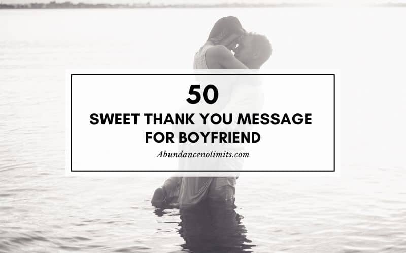 50 Sweet Thank You Message for Boyfriend
