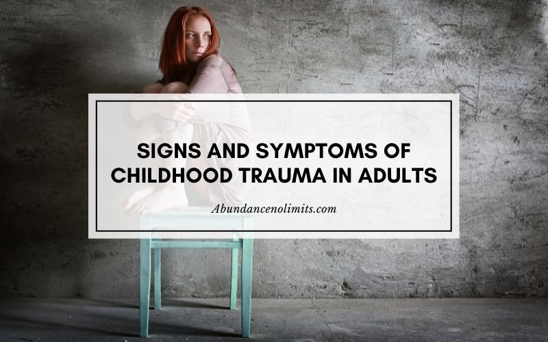 Symptoms of Childhood Trauma in Adulthood