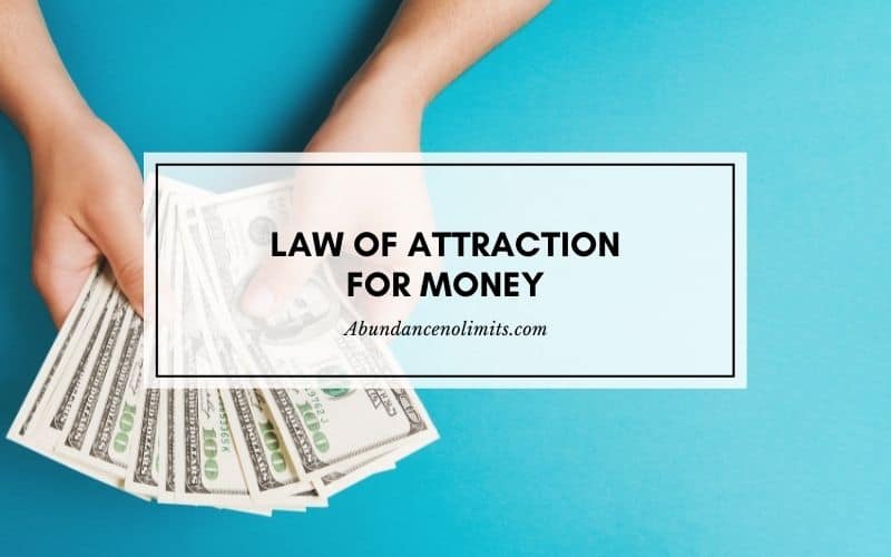 How to Use the Law of Attraction for Money