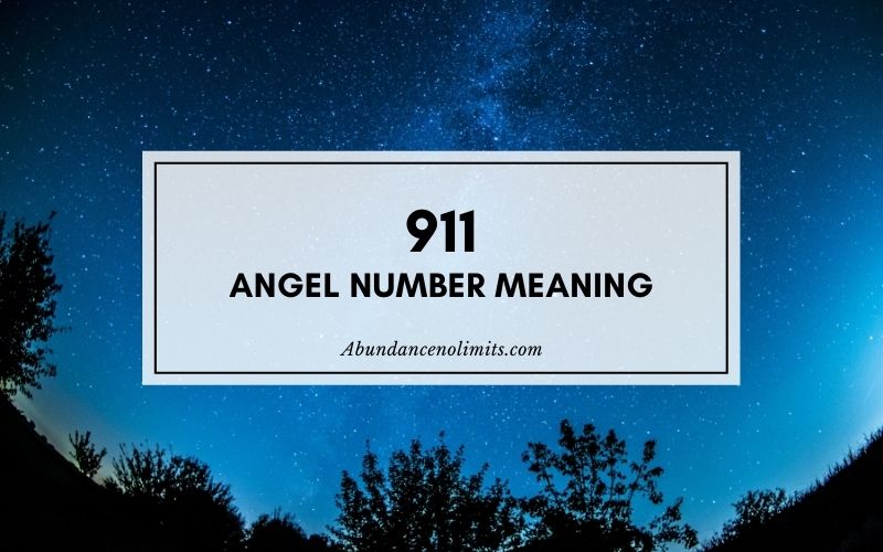 911 Angel Number Meaning