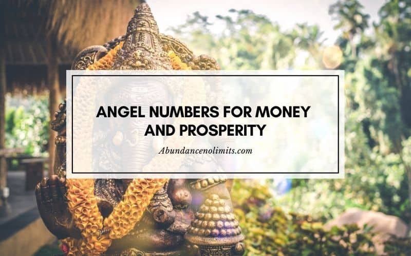 Angel Numbers for Money and Prosperity