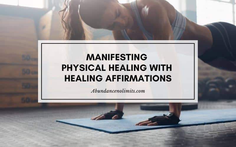 Manifesting Physical Healing