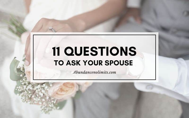 11 Questions to Ask Your Spouse to Improve Your Marriage