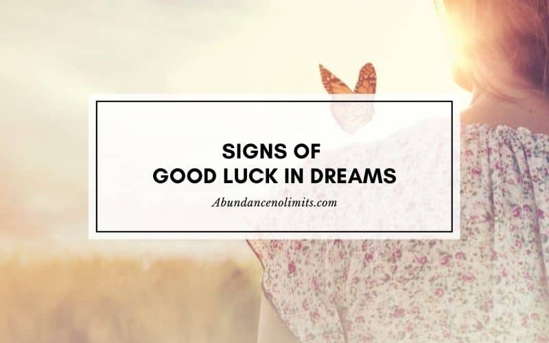 Signs of Good Luck in Dreams
