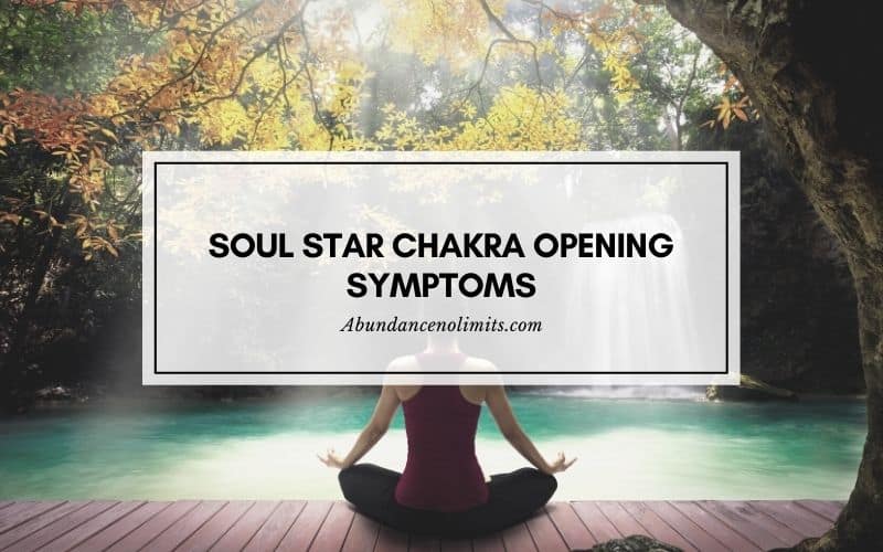 Soul Star Chakra Opening Symptoms