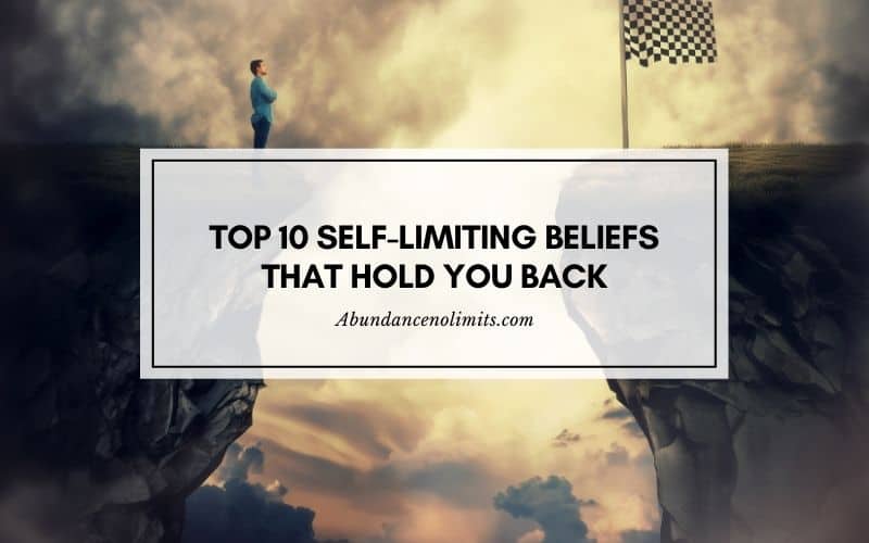 Top 10 Self-Limiting Beliefs