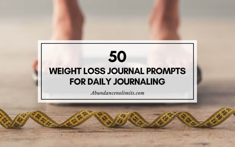 Weight Loss Journal Prompts for Daily Journaling