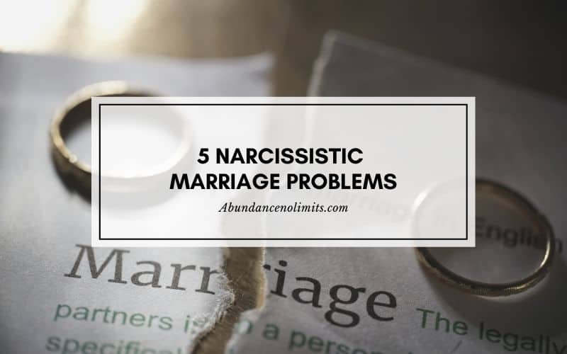 5 Narcissistic Marriage Problems