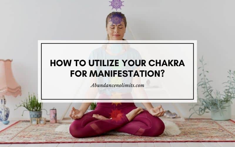 Chakra for Manifestation