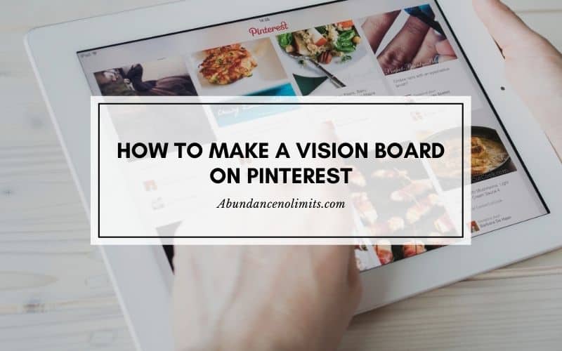 How to Make a Vision Board on Pinterest?