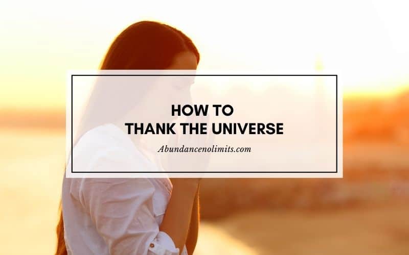 How to Thank the Universe?