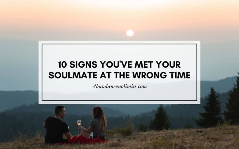 What Happens When You Meet Your Soulmate at the Wrong Time