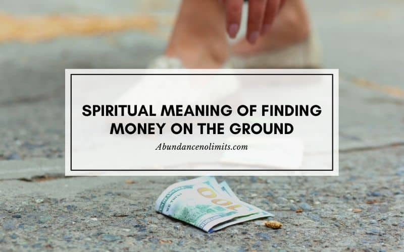 Spiritual Meaning of Finding Money on the Ground