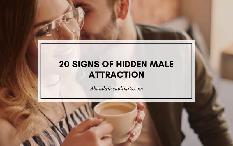 20 Signs of Hidden Male Attraction