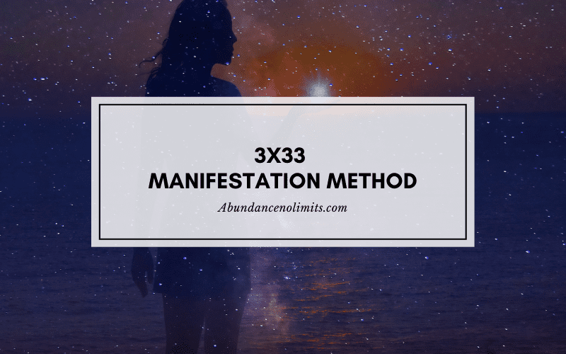 3x33 Manifestation Method