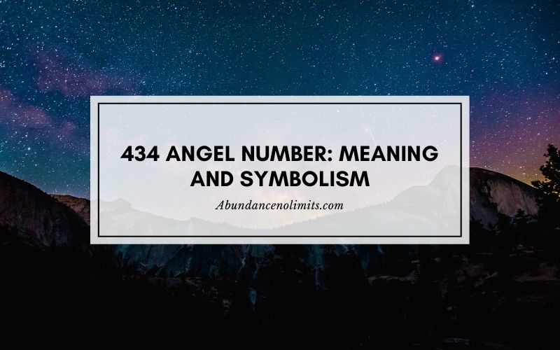 434 Angel Number: Meaning and Symbolism