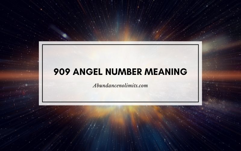 909 Angel Number Meaning