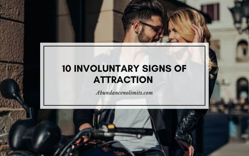 Involuntary Signs of Attraction 