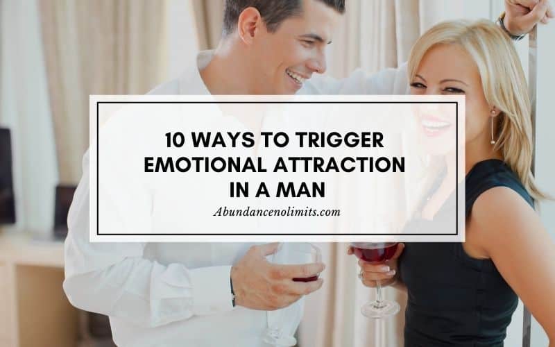What Triggers Emotional Attraction in a Man