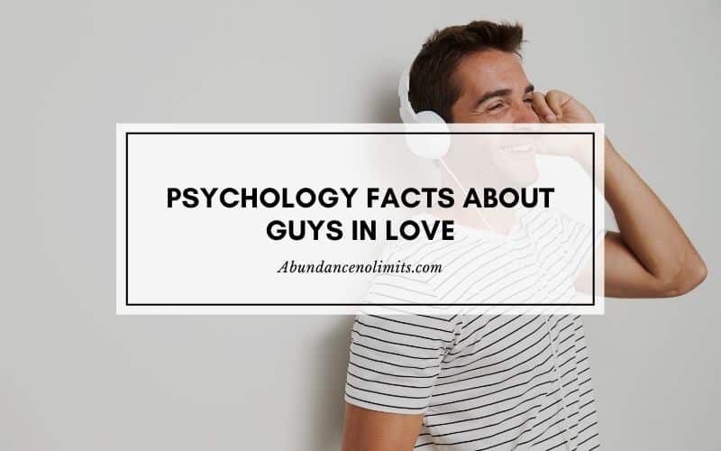 50 Psychology Facts About Guys In Love