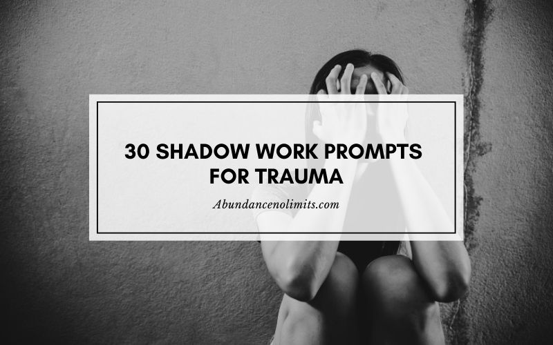 Shadow Work Prompts for Trauma