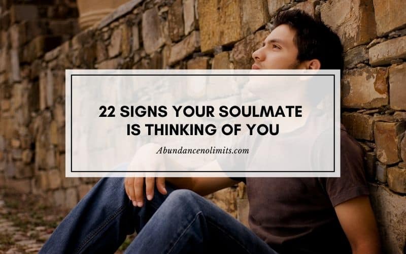 Signs Your Soulmate Is Thinking Of You