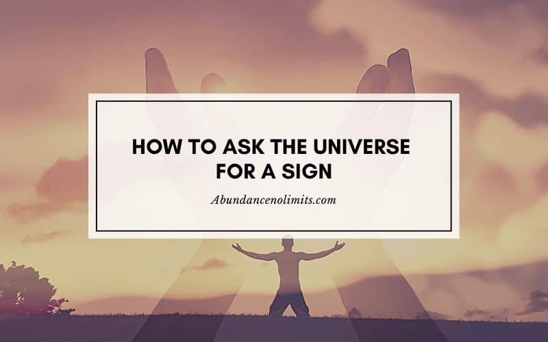 How to Ask the Universe for a Sign