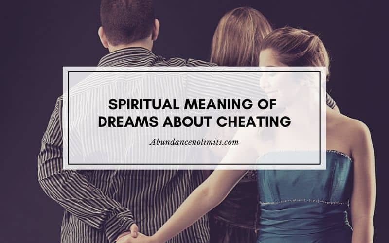 Spiritual Meaning Of Dreams About Cheating