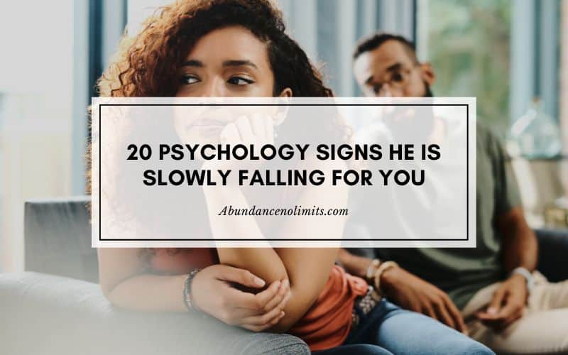 20 Psychology Signs He is Slowly Falling For You