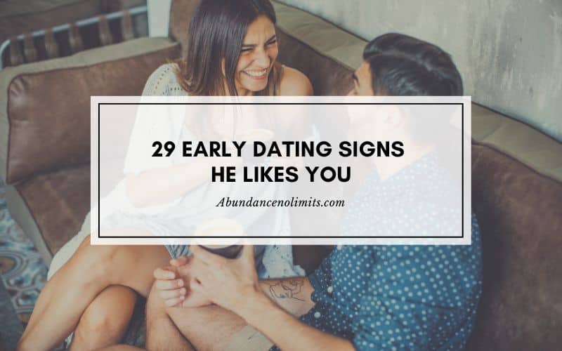 29 Early Dating Signs He Likes You