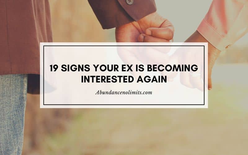Signs Your Ex Is Becoming Interested Again